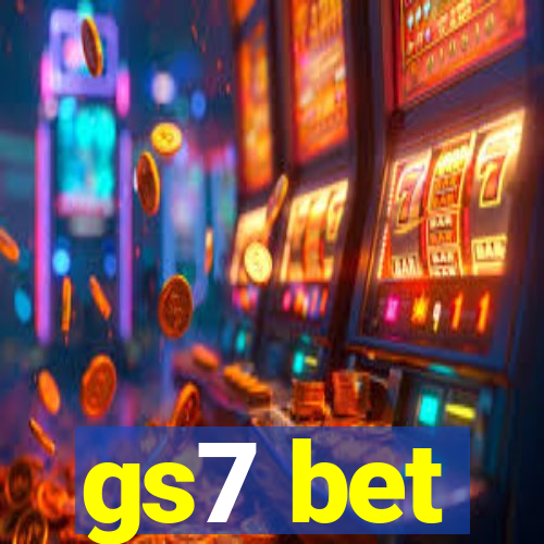 gs7 bet